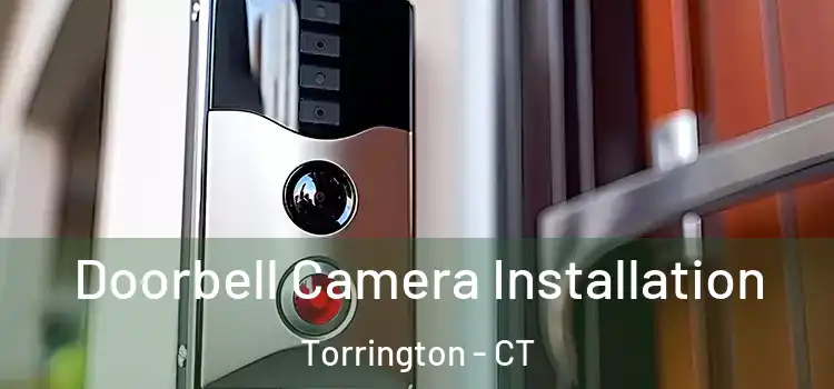  Doorbell Camera Installation Torrington - CT