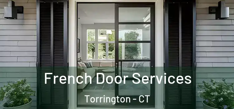 French Door Services Torrington - CT